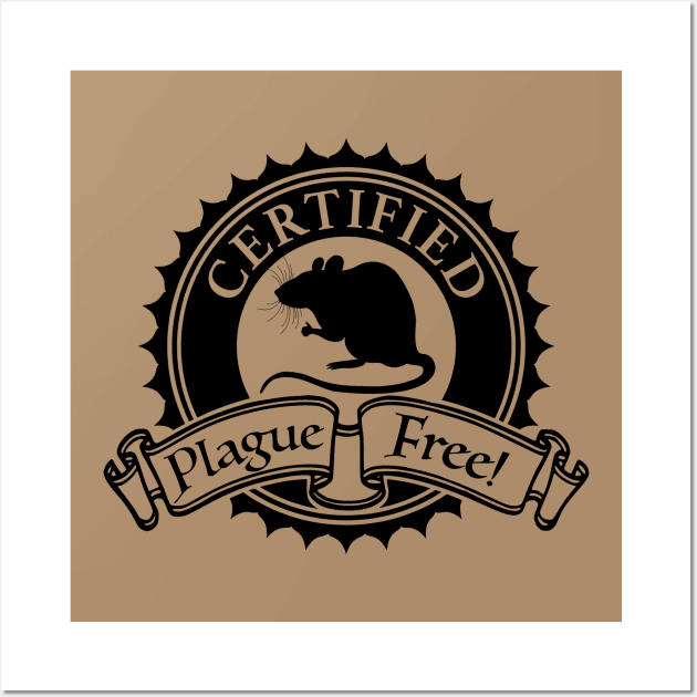 Certified Plague Free Wall Art by RavenWake